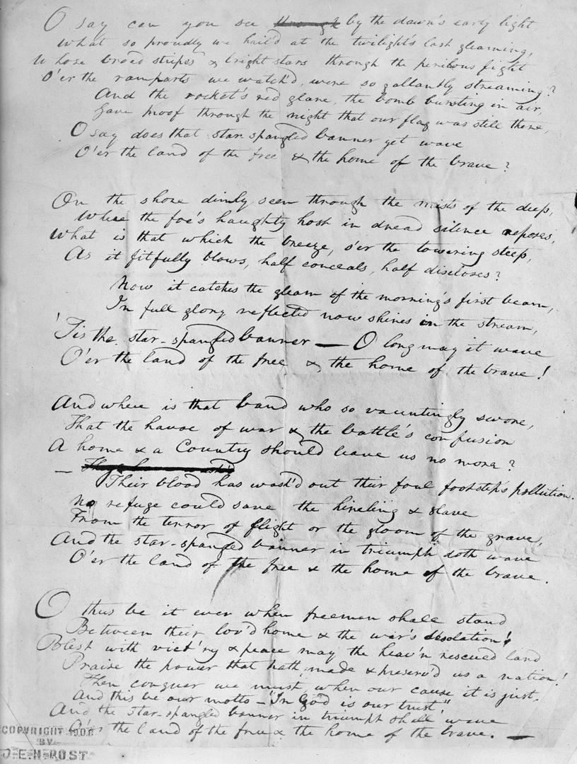 A manuscript of Francis Scott Key’s lyrics to “The Star-Spangled Banner.”