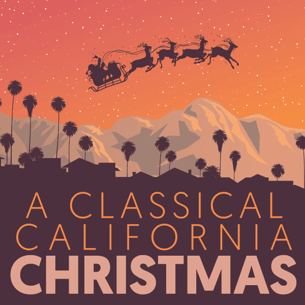 Ouvir rádio - A Classical California Christmas